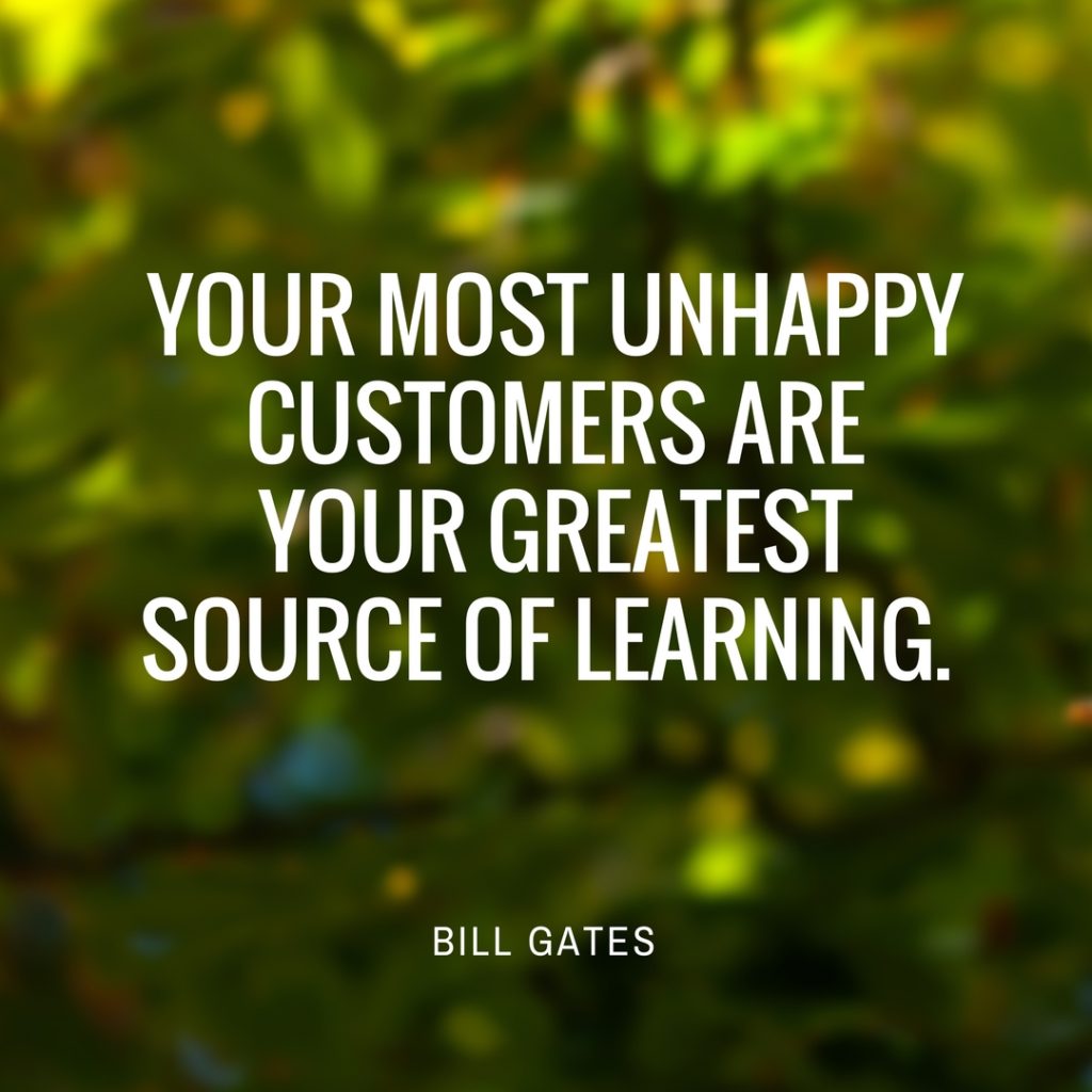 unhappy customer quote bill gates
